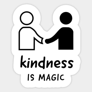 Kindness Is Magic Sticker